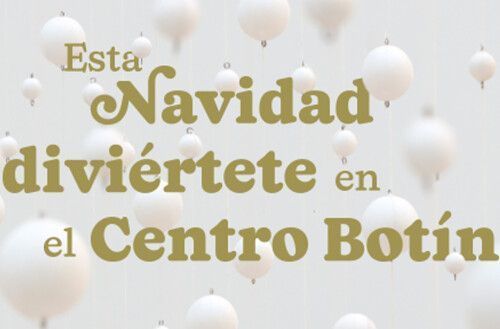 EN Navidad diviertete en el @centrobotin