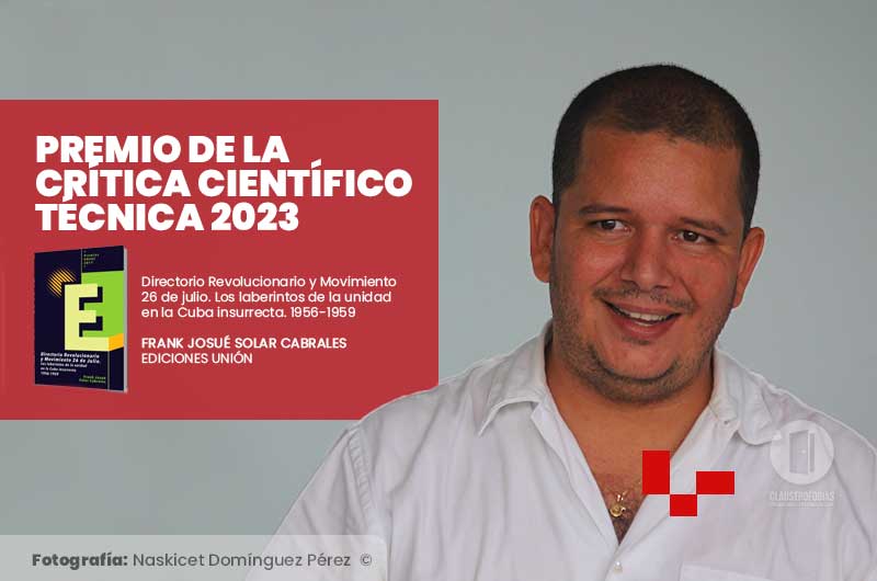 Premio de la Crítica Científico Técnica 2023 a libro de Frank Josué Solar Cabrales