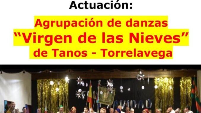 Sábado 28 de diciembre, 17.30 Agrupación de danzas Virgen de las Nieves de Tanos en la residencia San José